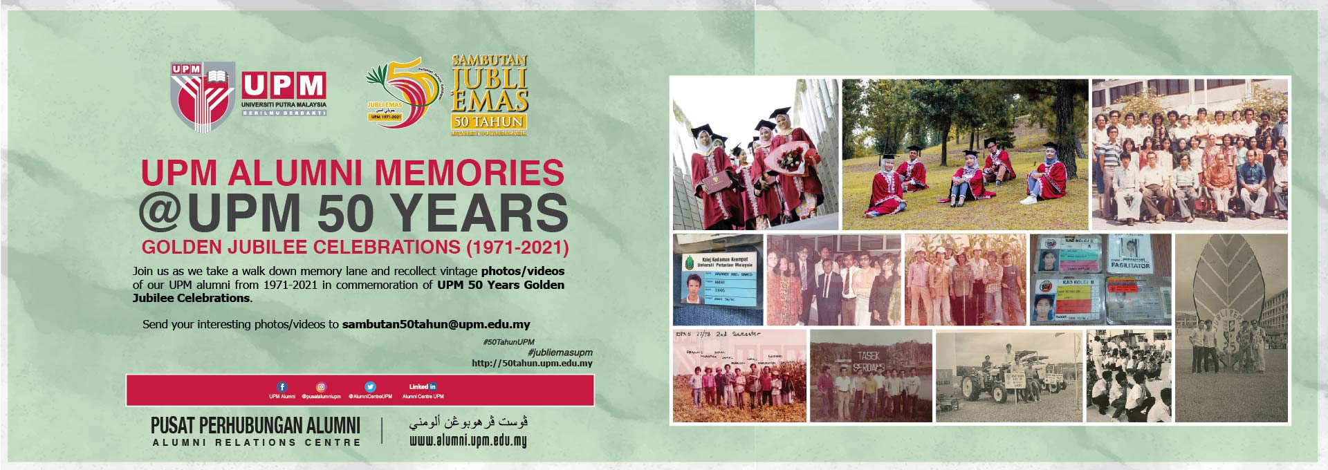 UPM ALUMNI MEMORIES @UPM 50 TAHUN
